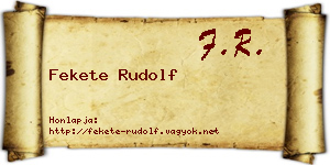Fekete Rudolf névjegykártya